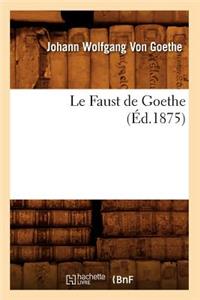 Faust de Goethe (Éd.1875)