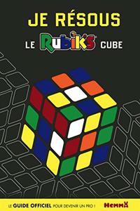 HOW TO SOLVE THE RUBIK