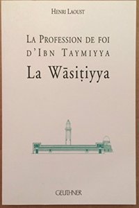 La Profession de Foi d'Ibn Taymiyya