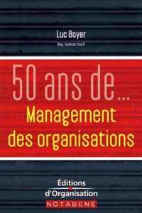 50 ans de management des organisations