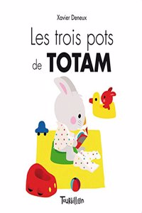 Les Trois Pots de Totam