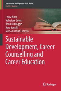 Sustainable Development, Career Counselling and Career Education