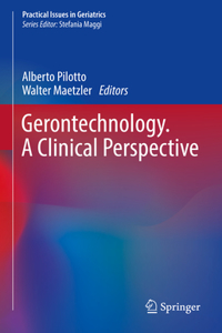 Gerontechnology. a Clinical Perspective