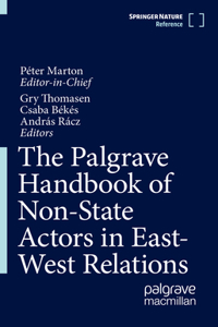 Palgrave Handbook of Non-State Actors in East-West Relations