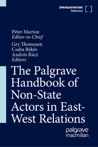 Palgrave Handbook of Non-State Actors in East-West Relations