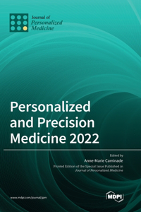 Personalized and Precision Medicine 2022