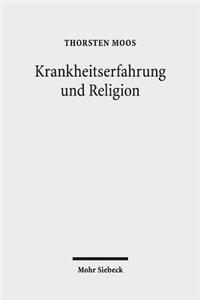 Krankheitserfahrung und Religion