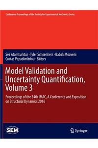 Model Validation and Uncertainty Quantification, Volume 3