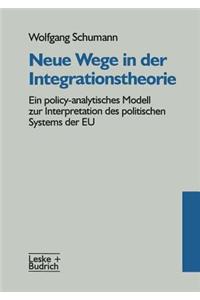 Neue Wege in Der Integrationstheorie