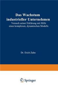 Das Wachstum Industrieller Unternehmen