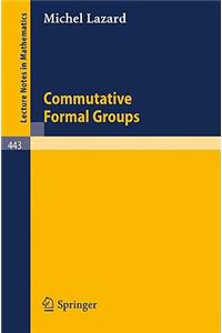 Commutative Formal Groups