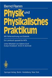 Physik Und Physikalisches Praktikum