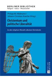 Christentum und politische Liberalitaet