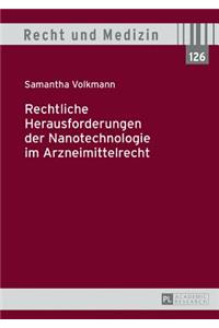 Rechtliche Herausforderungen Der Nanotechnologie Im Arzneimittelrecht
