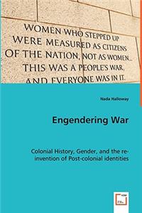Engendering War