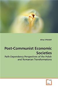 Post-Communist Economic Societies