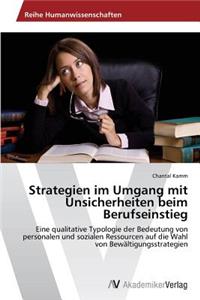 Strategien Im Umgang Mit Unsicherheiten Beim Berufseinstieg