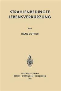 Strahlenbedingte Lebensverkürzung: Pathologische Anatomie Somatischer Spätwirkungen Der Ionisierenden Ganzkörperbestrahlung Auf Den Erwachsenen Säugetierorganismus