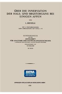 Über Die Innervation Der Hals- Und Brustorgane Bei Einigen Affen