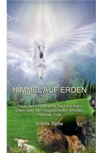 Himmel auf Erden