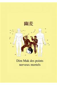 Dim Mak des points nerveux mortels