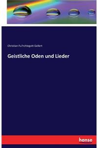 Geistliche Oden und Lieder