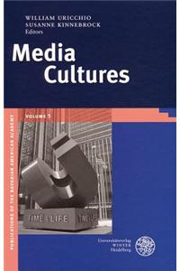 Media Cultures