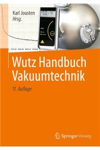 Wutz Handbuch Vakuumtechnik