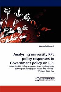 Analysing University Rpl Policy Responses to Government Policy on Rpl