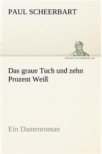 Graue Tuch Und Zehn Prozent Weiss