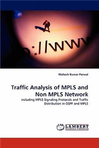 Traffic Analysis of MPLS and Non MPLS Network