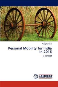 Personal Mobility for India in 2016