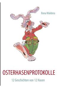Osterhasenprotokolle