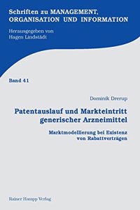 Patentauslauf Und Markteintritt Generischer Arzneimittel