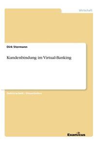 Kundenbindung im Virtual-Banking