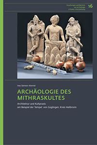 Archaologie Des Mithraskultes