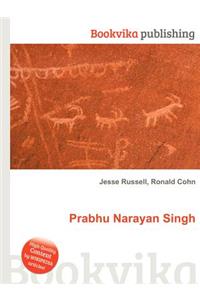 Prabhu Narayan Singh
