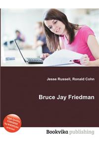 Bruce Jay Friedman