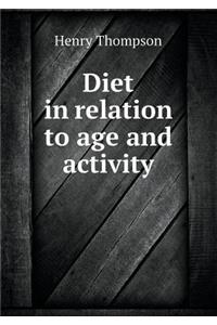 Diet in Relation to Age and Activity