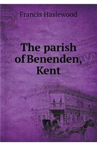 The parish of Benenden, Kent