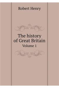 The History of Great Britain Volume 1