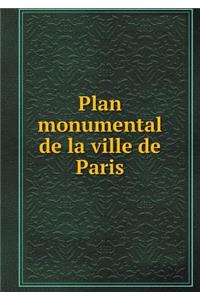 Plan Monumental de la Ville de Paris