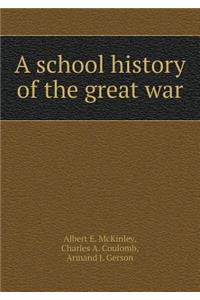 A School History of the Great War