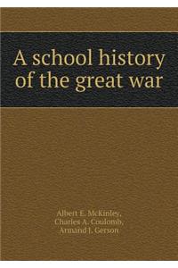 A School History of the Great War