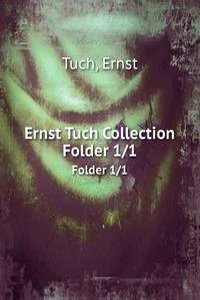 Ernst Tuch Collection
