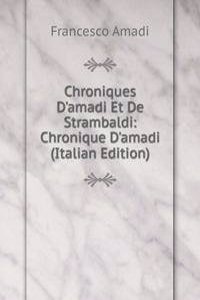 Chroniques D'amadi Et De Strambaldi: Chronique D'amadi (Italian Edition)