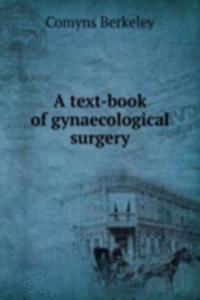 text-book of gynaecological surgery