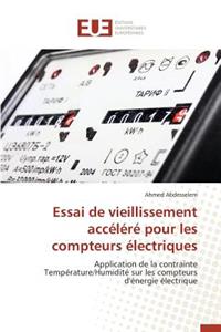 Essai de Vieillissement Acc�l�r� Pour Les Compteurs �lectriques