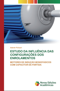 Estudo Da Influência Das Configurações DOS Enrolamentos