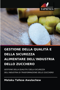 Gestione Della Qualità E Della Sicurezza Alimentare Dell'industria Dello Zucchero